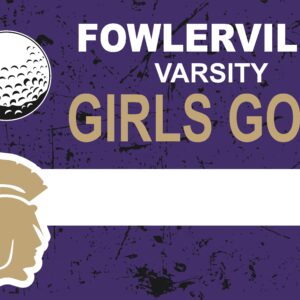 Fowlerville Varsity Golf Yard Sign